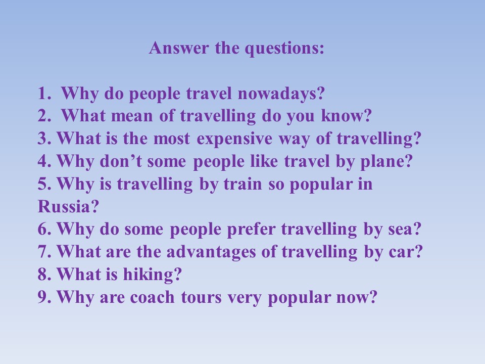 Answer the same questions